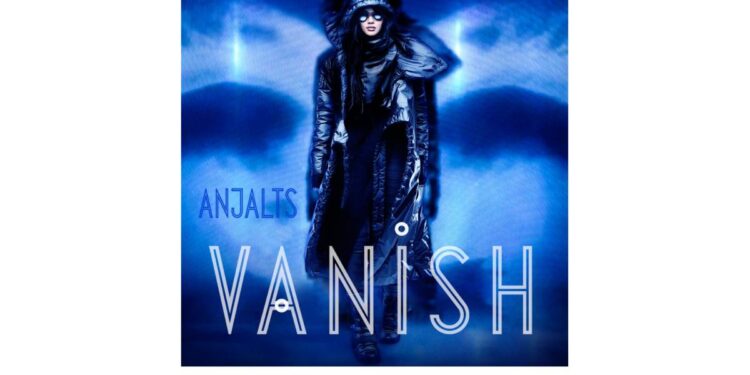 Discovering ‘Vanish’ Song by Producer/songwriter Anjalts