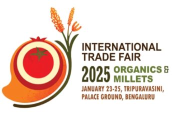 Bengaluru Hosts International Trade Fair 2025—Organics and Millets From January 23 to 25