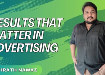 Ishrath Nawaz on Delivering Results That Matter in Advertising